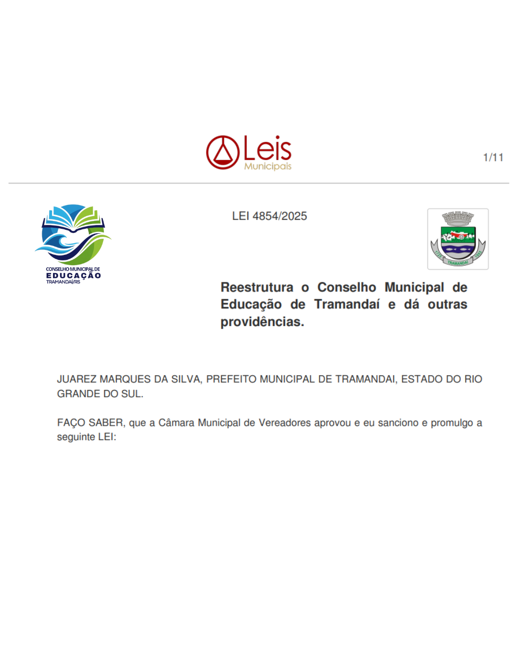 SANCIONADA A LEI ORDINÁRIA Nº 4.854/2025 QUE REESTRUTURA O CME DE TRAMANDAÍ