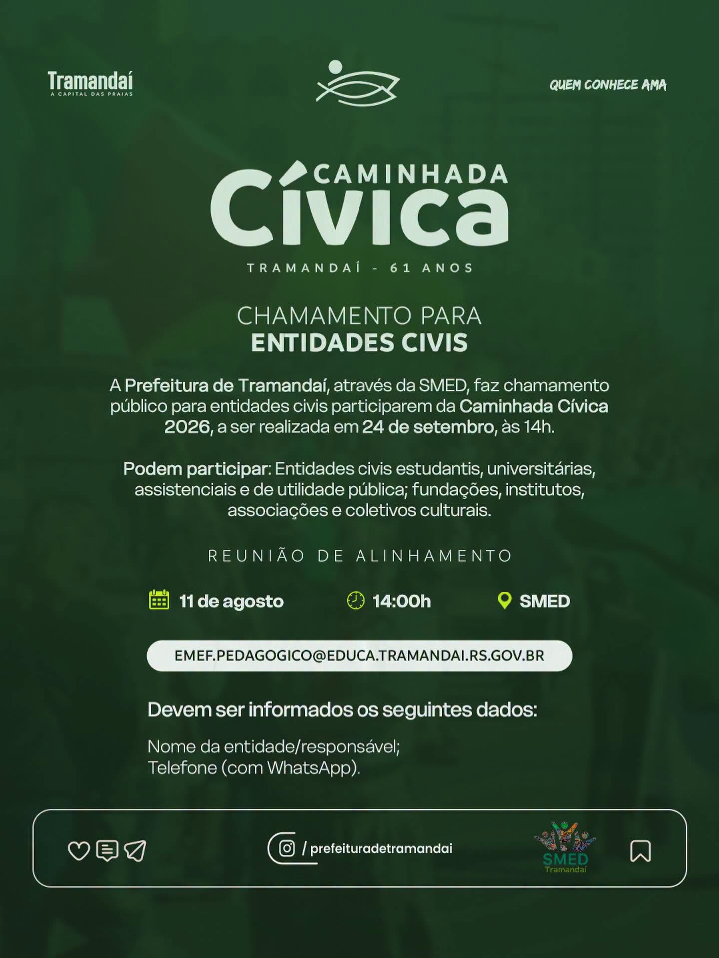 A Prefeitura de Tramandaí, por meio da Secretaria Municipal de Educação (SMED), convida as entidades civis do município a participarem da Caminhada Cívica 2026, em comemoração aos 61 anos de Tramandaí, que será realizada no dia 24 de setembro, às 14h.